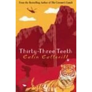 Thirty-three Teeth - Colin Cotterill