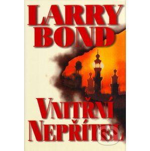 Vnitřní nepřítel - Larry Bond
