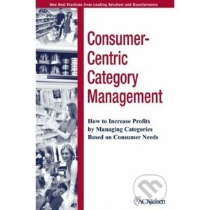 Consumer-Centric Category Management - John Wiley & Sons