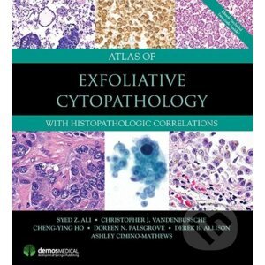 Atlas of Exfoliative Cytopathology - Syed Z. Ali, Christopher J. VandenBussche, Cheng-Ying Ho a kol.