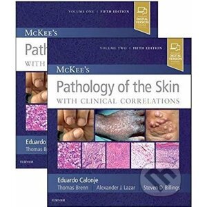 McKee's Pathology of the Skin - J. Eduardo Calonje, Thomas Brenn, Alexander J. Lazar, Steven Billings