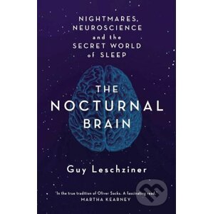 The Nocturnal Brain - Guy Leschziner