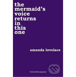 The mermaid's voice returns in this one - Amanda Lovelace