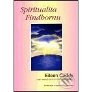 Spiritualita Findhornu - Eileen Caddyová