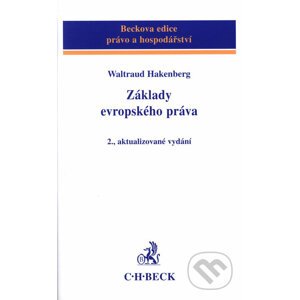 Základy evropského práva - Waltraud Hakenberg