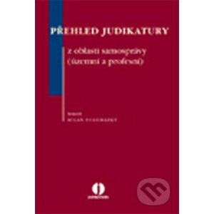 Přehled judikatury z oblasti samosprávy - Milan Podhrázský