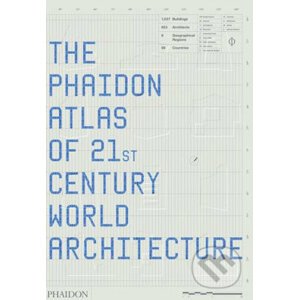 The Phaidon Atlas of 21st Century World Architecture - Phaidon