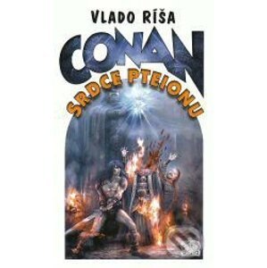 Conan - Srdce Pteionu - Vlado Ríša