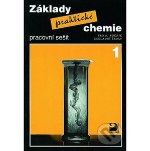 Základy praktické chemie 1 - Pavel Beneš