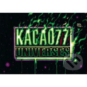 Kacao77 Universes - David Schade, Marcus Christl