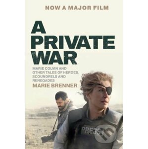 A Private War - Marie Brenner
