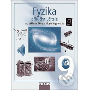 Fyzika 9 Příručka učitele - Karel Rauner, Václav Havel, Miroslav Randa