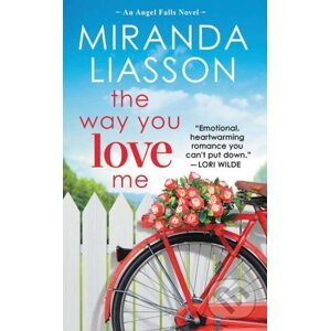 The Way You Love Me - Miranda Liasson