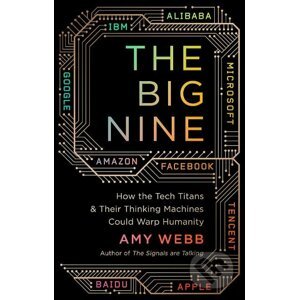 The Big Nine - Amy Webb