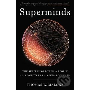 Superminds - Thomas W. Malone