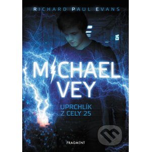 E-kniha Michael Vey: Uprchlík z cely 25 - Richard Paul Evans