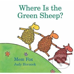 Where Is the Green Sheep? - Mem Fox