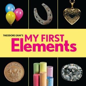 My First Elements - Theodore Gray
