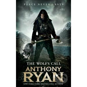 The Wolf's Call - Anthony Ryan
