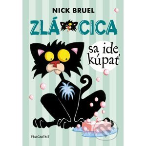 Zlá Cica: Zlá Cica sa ide kúpať - Nick Bruel
