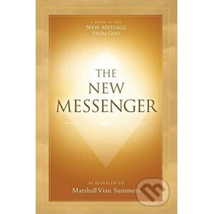 The New Messenger - Marshall Vian Summers
