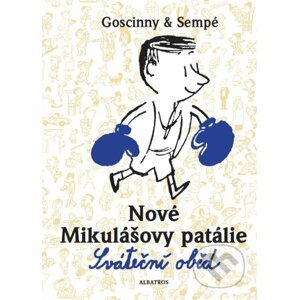 Nové Mikulášovy patálie: Sváteční oběd - René Goscinny, Jean-Jacques Sempé (ilustrácie)