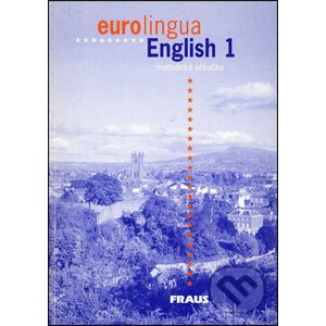 Eurolingua English 1 metod.příručka - Fraus