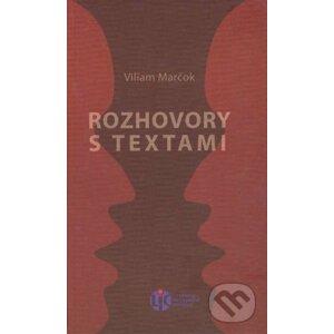 Rozhovory s textami - Viliam Marčok