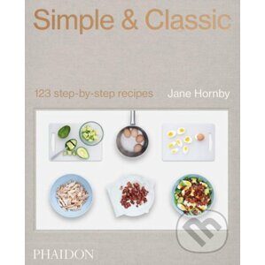 Simple and Classic - Jane Hornby