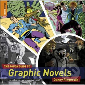 The Rough Guide to Graphic Novel - Danny Fingeroth