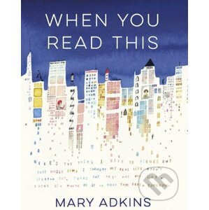 When You Read This - Mary Adkins