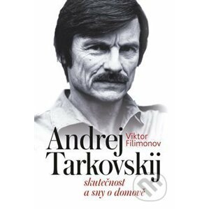 Andrej Tarkovskij - Viktor Filimonov
