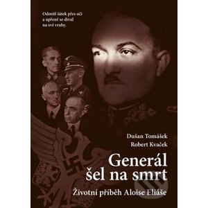Generál šel na smrt - Dušan Tomášek, Robert Kvaček