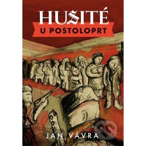 E-kniha Husité u Postoloprt - Jan Vávra