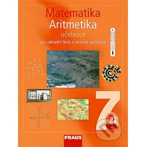 Matematika 7 Aritmetika Učebnice - Helena Binterová, Eduard Fuchs, Pavel Tlustý