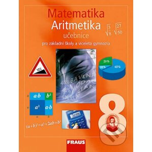 Matematika 8 Aritmetika Učebnice - Helena Binterová, Eduard Fuchs, Pavel Tlustý