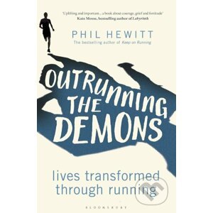 Outrunning the Demons - Phil Hewitt