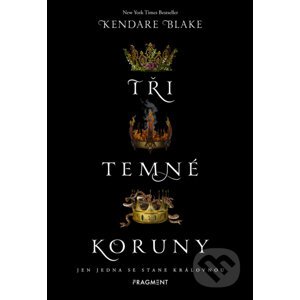 E-kniha Tři temné koruny - Kendare Blake