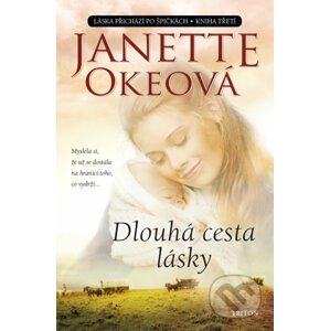 Dlouhá cesta lásky - Janette Oke