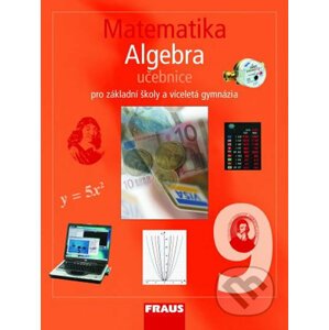 Matematika 9 Algebra Učebnice - Helena Binterová, Eduard Fuchs, Pavel Tlustý