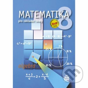 Matematika 8 pro základní školy Algebra - Zdeněk Půlpán, Michal Čihák