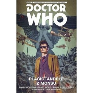 Doctor Who - Desátý Doktor: Plačící andělé z Monsu - Robbie Morrison