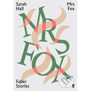 Mrs Fox - Sarah Hall