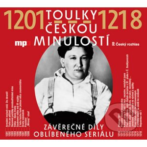 Toulky českou minulostí 1201-1218 - Josef Veselý