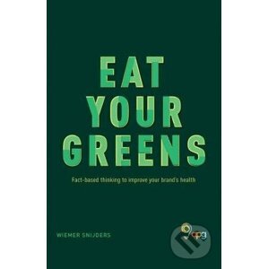 Eat Your Greens - Wiemer Snijders