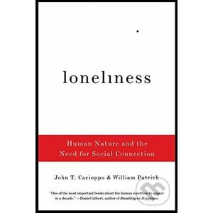 Loneliness - John T. Cacioppo, William Patrick