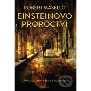 Einsteinovo proroctví - Robert Masello