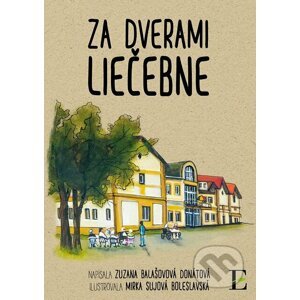 E-kniha Za dverami liečebne - Zuzana Balašovová Donátová