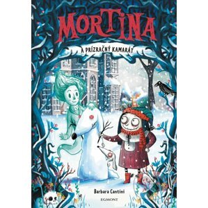 Mortina a prízračný kamarát - Barbara Cantini