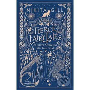 Fierce Fairytales - Nikita Gill